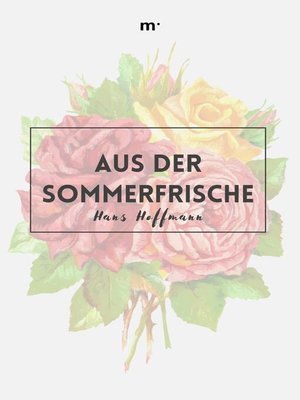 cover image of Aus der Sommerfrische